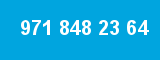 971 848 23 64